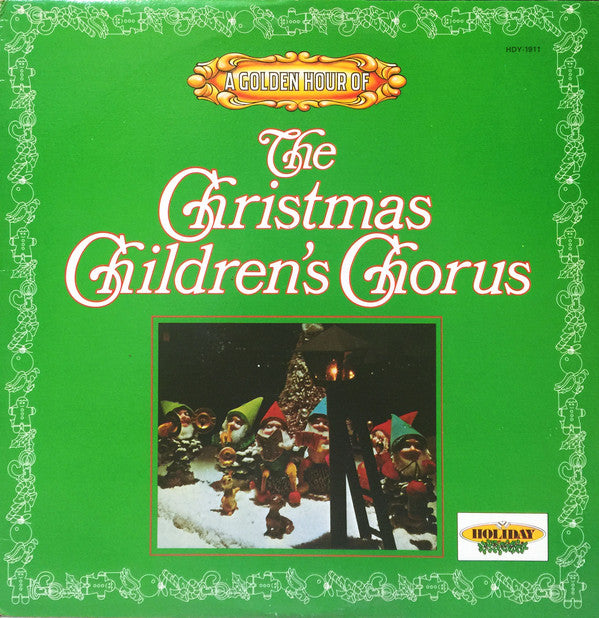 A Golden Hour Of The Christmas Children's Chorus - 1980- Christmas,Pop, Folk, World, & Country (Vinyl)