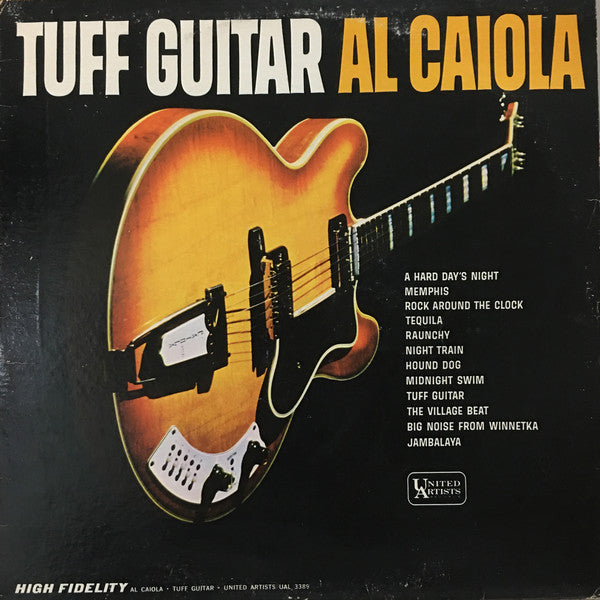 Al Caiola – Tuff Guitar - Rock,Pop,Beat (Clearance Vinyl) light marks only
