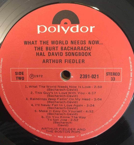 Arthur Fiedler And The Boston Pops – What The World Needs Now: The Burt Bacharach-Hal David Songbook -1972 Pop (Vinyl) Mint
