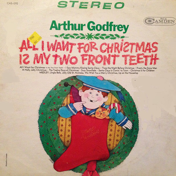 Arthur Godfrey – All I Want For Christmas is My Two Front Teeth - 1967- Children , Christmas (vinyl)
