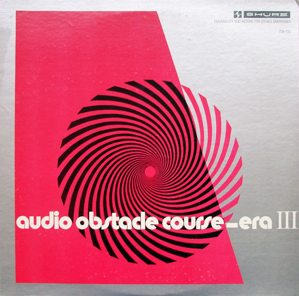 Audio Obstacle Course - Era III -1973 -  Technical, Latin Jazz, Easy Listening, Spoken Word (vinyl)