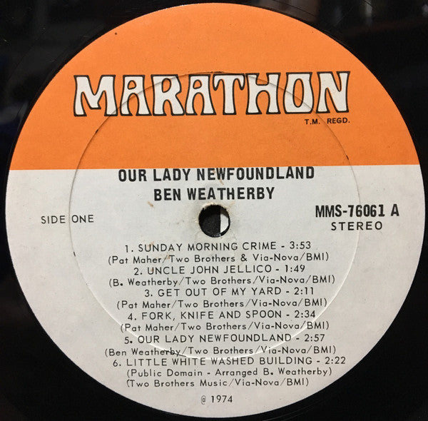 Ben Weatherby ‎– Our Lady Newfoundland -1974- Folk, Maritime, Newfoundland (vinyl)