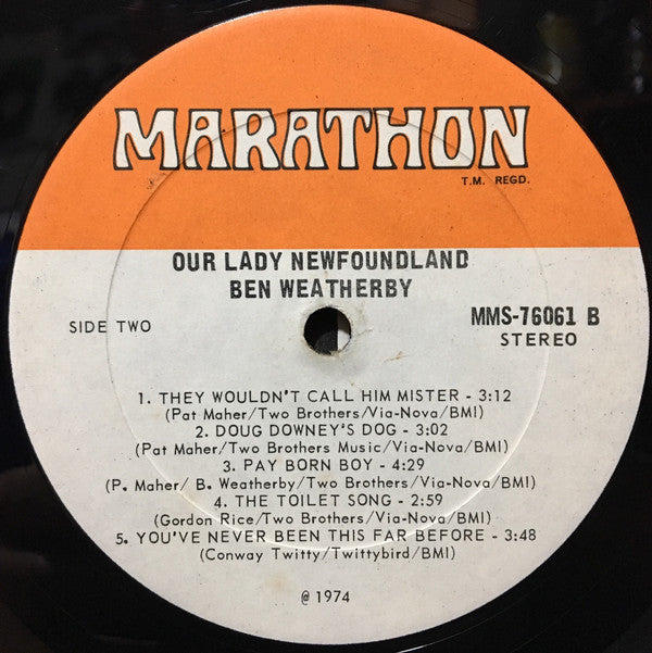 Ben Weatherby ‎– Our Lady Newfoundland -1974- Folk, Maritime, Newfoundland (vinyl)