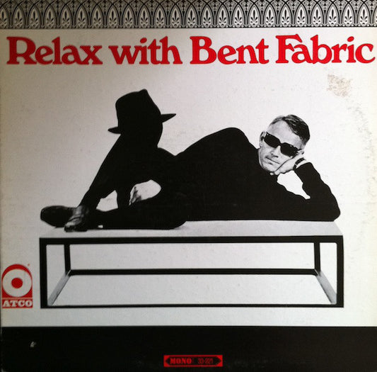 Bent Fabric ‎– Relax With Bent Fabric - 1968 Easy Listening Jazz (Vinyl)