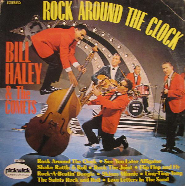 Bill Haley & The Comets ‎– Rock Around The Clock - 1981- Bill Haley & The Comets ‎– Rock Around The Clock (vinyl)