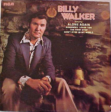 Billy Walker – Alone Again - 1976-Country (Vinyl) Mint