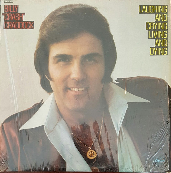 Billy "Crash" Craddock* – Laughing And Crying Living And Dying - Pop - (Vinyl)
