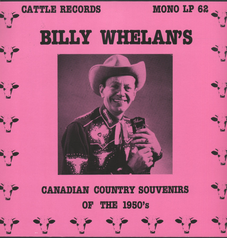 Billy Whelan's Canadian Country Souvenirs Of The 1950's (Rare German Vinyl)