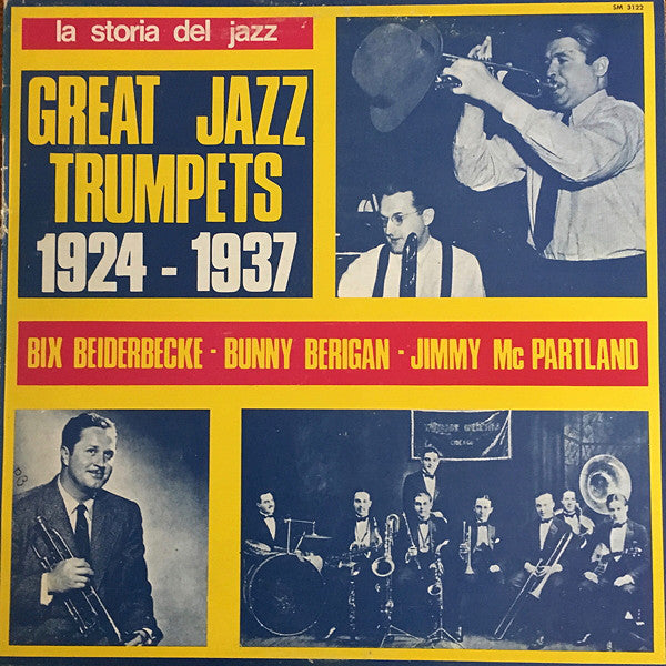 Bix Beiderbecke - Bunny Berigan - Jimmy McPartland ‎– Great Jazz Trumpets 1924 - 1937 - Ragtime, Big Band, Dixieland, Swing (vinyl)