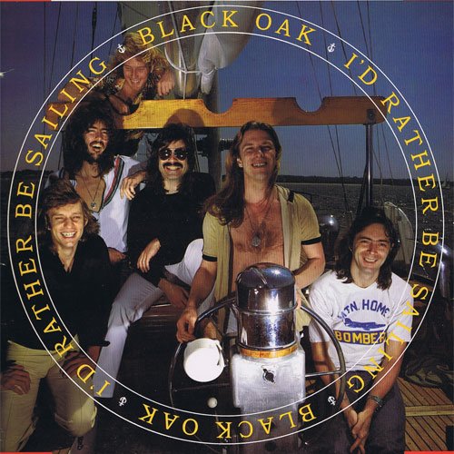 Black Oak (Arkansas) ‎– I'd Rather Be Sailing -1978-  Rock & Roll, Southern Rock (vinyl)