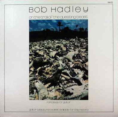 Bob Hadley – On The Trail Of The Questing Beast -1980-  Folk, World, & Country (Vinyl)