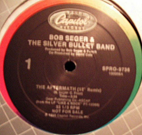 Bob Seger And The Silver Bullet Band ‎– The Aftermath - 1986- 12 " Promo Vinyl