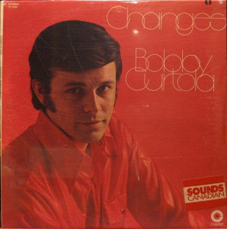 Bobby Curtola ‎– Changes - Pop, Folk, World, & Country,: Vocal (vinyl)