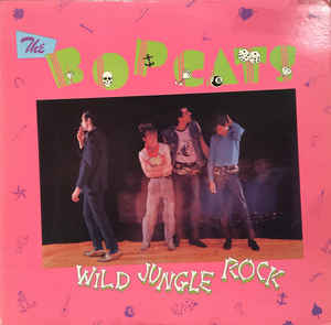 Bopcats,The  ‎– Wild Jungle Rock -1982- Rockabilly (vinyl)