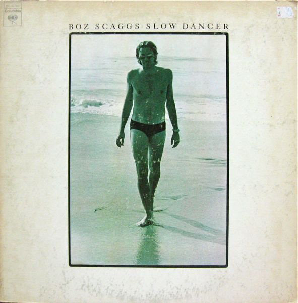 Boz Scaggs ‎– Slow Dancer -1975-Funk, Soul, Rhythm & Blues, Swamp Pop (clearance vinyl)