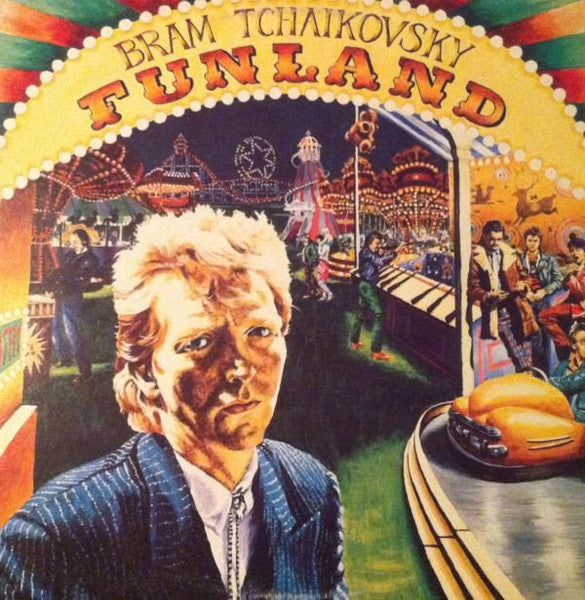 Bram Tchaikovsky – Funland - 1981-Roxk (Vinyl)