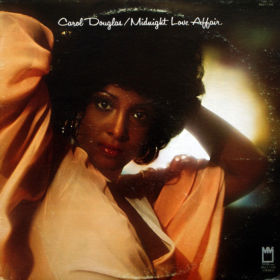 Carol Douglas ‎– Midnight Love Affair - 1976-Carol Douglas ‎– Midnight Love Affair (vinyl)