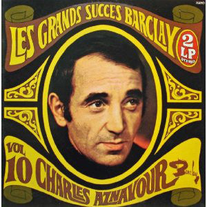 Charles Aznavour ‎– Les Grands Succes Barclay - Vol 10- ( lps) 1972-  Chanson (rare vinyl)