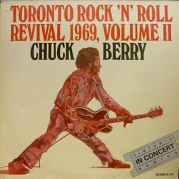 Chuck Berry ‎– Toronto Rock 'N' Roll Revival 1969, Volume II -1982- Blues Rock, Rock & Roll (SEALED VINYL)