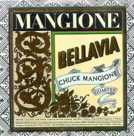 Chuck Mangione ‎– Bellavia -1975- Jazz, Rock, Blues (vinyl)