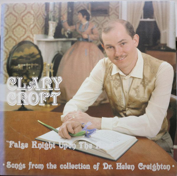 Clary Croft ‎– False Knight Upon The Road - 1986 - Folk (vinyl)