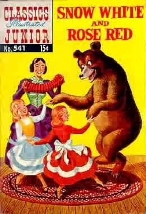 Snow White and Rose Red (Classics Illustrated Junior, Volume 541)