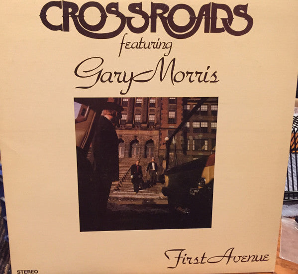 Crossroads Featuring Gary Morris First Avenue - Pop Rock, Power Pop (Vinyl)