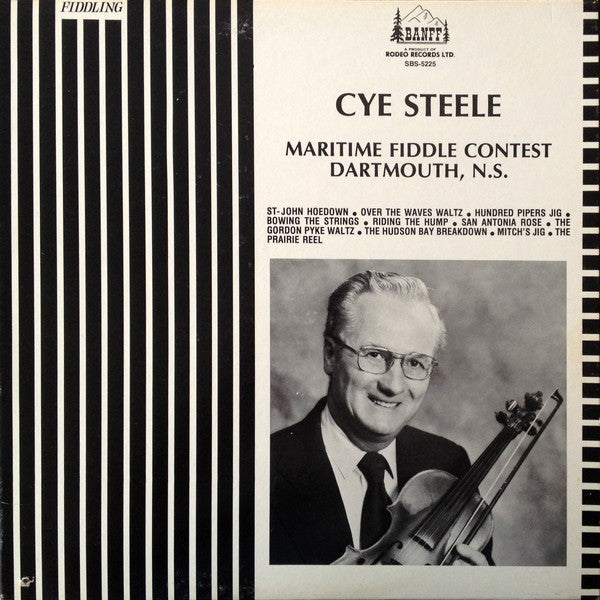 Cye Steele ‎– Maritime Fiddle Contest Dartmouth, N.S. -Folk, World, & Country (rare vinyl)