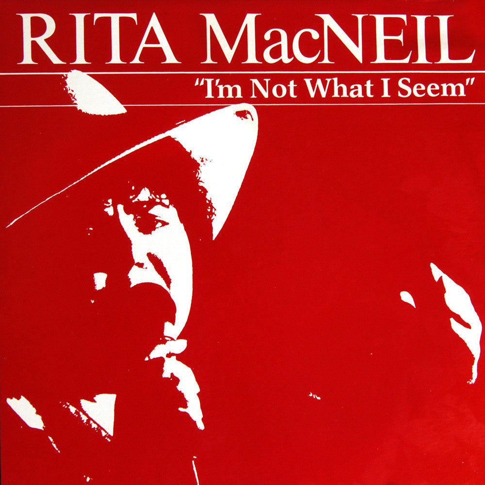 Rita MacNeil ‎– I'm Not What I Seem -1982- Folk , Vocal , Maritimes ( vinyl)