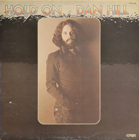 Dan Hill ‎– Hold On -1976 pop Rock (clearance vinyl) *Overstocked