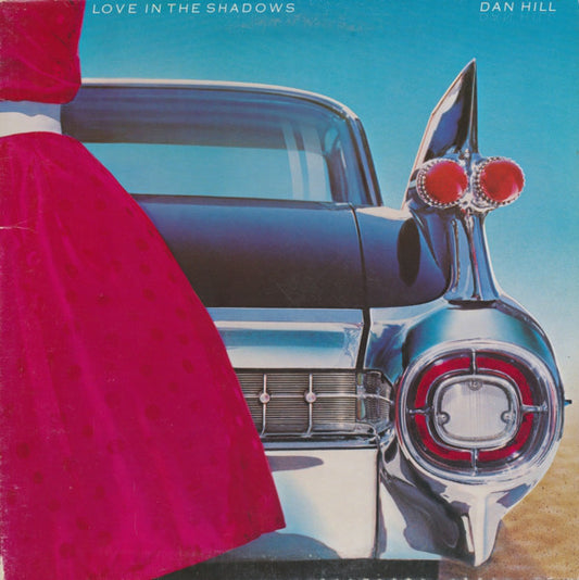 Dan Hill ‎– Love In The Shadows - 1983- pop Vocal (Clearance Vinyl) NO COVER