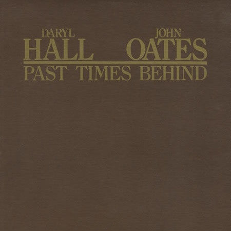 Daryl Hall & John Oates ‎– Past Times Behind -1977 - Pop Rock (vinyl)
