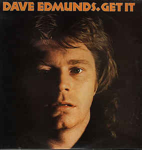 Dave Edmunds ‎– Get It - Rock Style: Rock & Roll, Classic Rock -1977- (vinyl)
