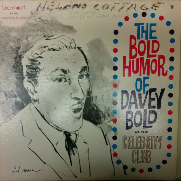 Davey Bold ‎– The Bold Humor Of Davey Bold At The Celebrity Club -1961- Non Music Comedy (vinyl)