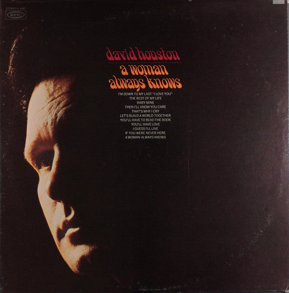 David Houston – A Woman Always Knows - 	Folk, World, & Country Style:	Country (Vinyl)