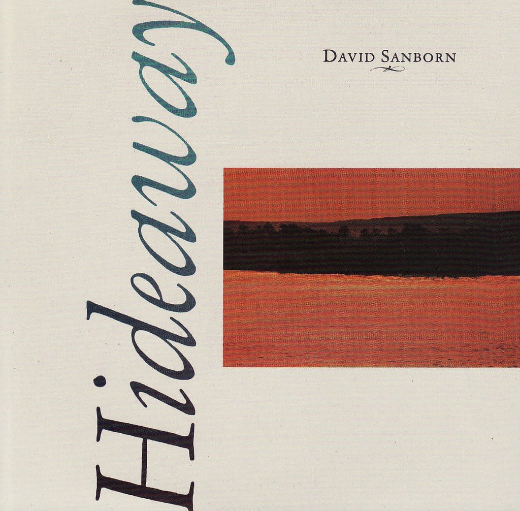 David Sanborn ‎– Hideaway- 1980 smooth jazz (vinyl)