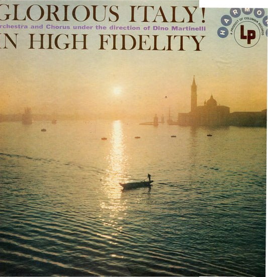 Dino Martinelli And His Orchestra – Glorious Italy! - Classical (Vinyl)