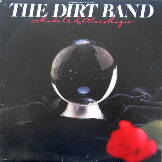 Dirt Band ‎– Make A Little Magic -1980- Dirt Band ‎– Country Rock , Folk (vinyl) note cover