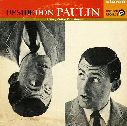 Don Paulin – UPSIDEDON PAULIN - 1963- Folk, World, & Country ( Rare Folk Vinyl )