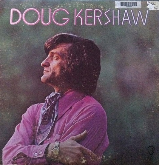 Doug Kershaw ‎– Doug Kershaw -1971 - Cajun (Vinyl)