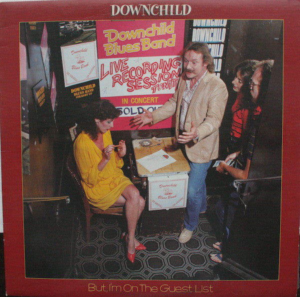 Downchild ‎ But, I'm On The Guest List - 1982-  Blues ,Rock (Vinyl)
