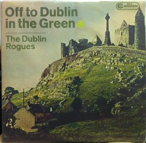 Dublin Rogues ‎– Off To Dublin In The Green-  Folk, Celtic (vinyl)