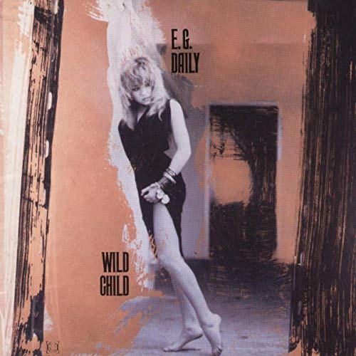 E.G. Daily ‎– Wild Child -1985- Synth-pop (vinyl)