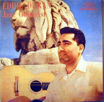 Eddie Duran – Jazz Guitarist -1957-Jazz, Latin Style:	Cool Jazz ( Clearance Vinyl(  DISPLAY PIECE ONLY