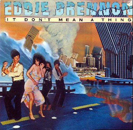 Eddie Drennon ‎– It Don't Mean A Thing -1978  Soul, Funk, Disco (vinyl)