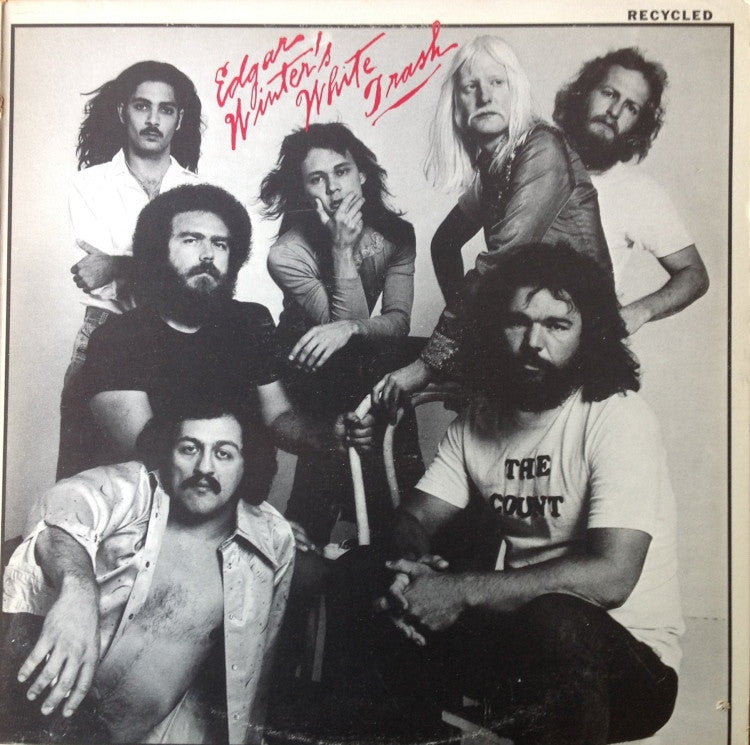 Edgar Winter's White Trash ‎– Recycled - 1977-  Psychedelic Rock (vinyl)