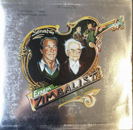 Efrem Zimbalist, Efrem Zimbalist, Jr., Philip Frank, Bernard Frank ‎– Zimbalist Father And Son Sonatas Classical (vinyl)
