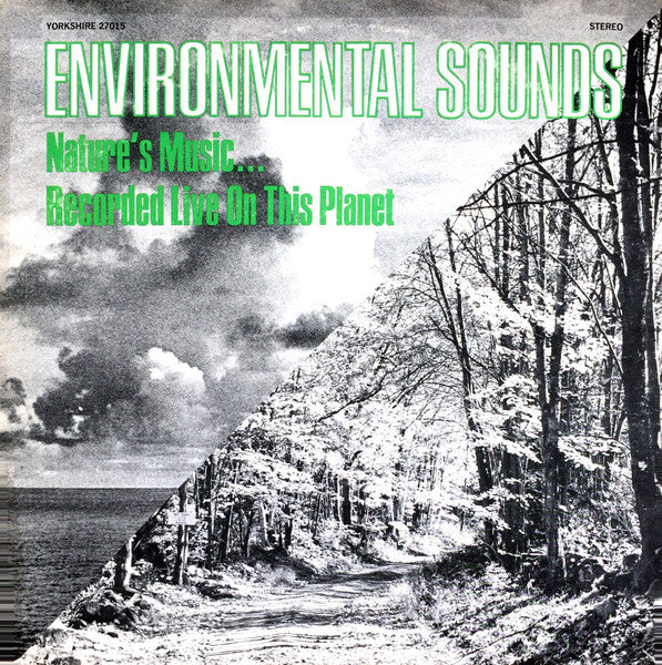 Environmental Sounds- Nature's Music Recorded Live On This Planet -1972 - Non-Music,Field Recording  (Vinyl)