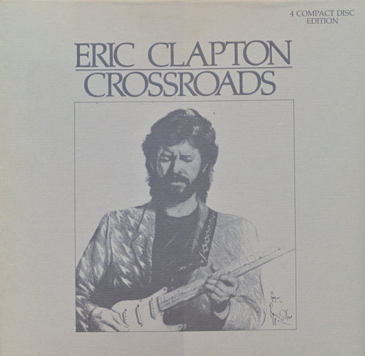 Eric Clapton ‎– Crossroads -1988- Rock, Blues Style: Classic Rock ( 4 CD Set) With Booklet