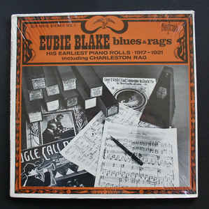 Eubie Blake ‎– Blues And Ragtime - 1973-Jazz, Blues ,ragtime (vinyl)